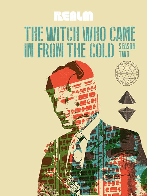 Title details for The Witch Who Came In From the Cold by Lindsay Smith - Available